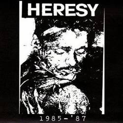 Heresy (UK) : 1985 - 87
